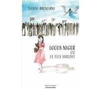Locus Niger ou le fils maudit Bresciani Jeanne (Auteur)