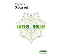 Raymond Roussel – Locus Solus – Livre – Gallimard