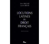 Locutions Latines Du Droit Français - 3ème Édition
