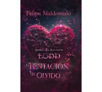 Lodd, La Tentación Y El Olvido (Spanish Edition)