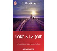 L'ode à la joie Et si la Grande mascarade existait ? - A. B. Winter - J'ai Lu - broché - Essai