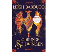 Lodernde Schwingen: Roman