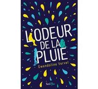 L'odeur de la pluie Gwendoline Vervel (Auteur)