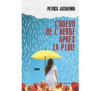 L'Odeur de l'herbe après la pluie