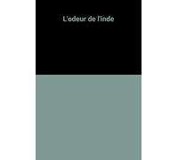 L'ODEUR DE L'INDE