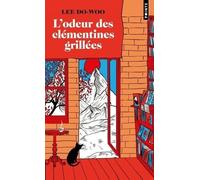 L'Odeur des clémentines grillées