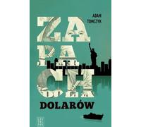 L'odeur des dollars Adam Tomczyk (Buch auf Polnisch)