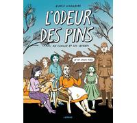 L'odeur des pins - Ma famille et ses secrets - Bianca Schaalburg - L'agrume - relié - Bande dessinée