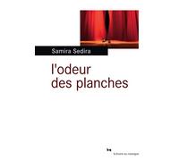 L'odeur des planches - Samira Sedira - Rouergue - broché - Roman