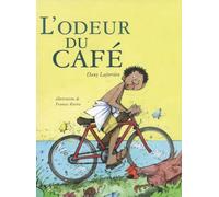 L'odeur du café - Dany Laferrière - La Bagnole - broché - Roman junior dès 9 ans