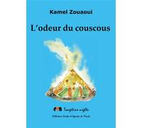 L'odeur du couscous - Kamel Zouaoui - Tangerine Nights - broché - Contes et légendes jeunesse