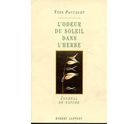 L'odeur du soleil dans l'herbe