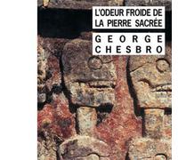 Odeur froide de la pierre sacrée (l')
