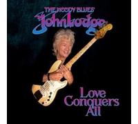 Lodge, John - Love Conquers All [Import]