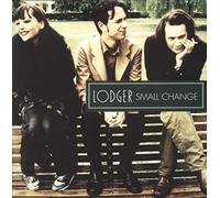 Lodger - SMALL CHANGE 7" (45) UK ISLAND 1998 B/W DRUNK (IS713) PIC SLEEVE
