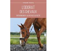 L'odorat des chevaux : Entraînement au pistage olfactif