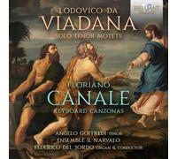 Lodovico Viadana – Solo Tenor Motets / Canale: Keyboard Canzonas – CD – Edel