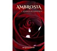 Lodrick & Godefroy: Ambrosia T.1