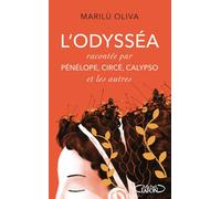 L'Odysséa racontée par Pénélope, Circé, Calypso et les autres - Marilù Oliva - Michel Lafon - broché - Roman