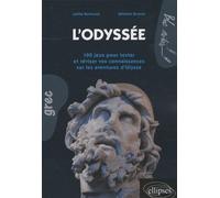 L'Odyssée. 100 jeux pour tester et réviser vos connaissances sur les aventures d'Ulysse - Joëlle Bertrand - Ellipses - broché - Scolaire / Universitaire