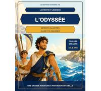 L'Odyssée: 23 récits illustrés à lire et à colorier