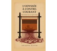 L'Odyssée à contre-courant: Relire Homère avec un regard critique