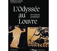 Barbara Cassin – L'Odyssée au Louvre – Un roman graphique – relié – Flammarion