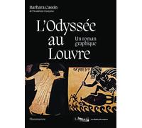 L'Odyssée au Louvre Un roman graphique - Barbara Cassin - Flammarion - relié - Catalogue d'exposition