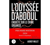 L'odyssée d'Abdoul: Enquête sur le crime organisé