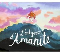L'odyssée d'Amanite
