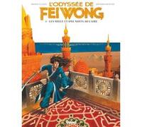 L'Odyssée de Fei Wong - Tome 01 Michaël Le Galli (Auteur), Cristiano Crescenzi (Dessinateur)