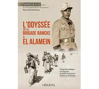 L'odyssee de la brigade ramcke a el alamein: FALLSCHIRMJÄGER EN EGYPTE, DE BAB EL KATARA A MERSA EL BREGA