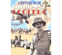 L'odyssée de la colonne Leclerc: Les Français Libres au combat sur le front du Tchad, 1940-43