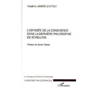 L'odyssée de la conscience dans la dernière philosophie de Schelling - Vladimir Jankélévitch - L'harmattan - broché - Essai