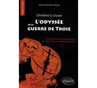 L'odyssée de la guerre de Troie Chronique d'une épopée - Séverine Marchay-Cheinet - Ellipses - broché - Etude