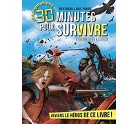 L'Odyssée de la peur: 30 minutes pour survivre - tome 12