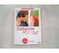 L'Odyssée de l'amour & l'odyssée de la vie [Édition Collector]