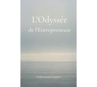 L'odyssée de l'entrepreneuse