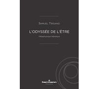 L'odyssée de l'être: Métaphysique hébraïque
