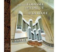 L'odyssée de l'orgue de La Réole - 1765-2015 - Collectif - Castor Astral - broché - Monographie