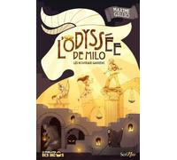 L'Odyssée de Milo - Les nouveaux gardiens - Maxime Gillio - Scrineo - broché - Roman junior