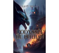 L'odyssée de Perhan - Hervé Weill - Le Lys Bleu - broché - Roman