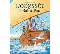 Dominique Bar – L'odyssée de Saint Paul – Bande dessinée – Cartonné