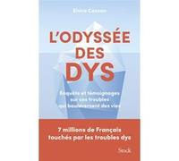 L'Odyssée des Dys Elvire Cassan (Auteur)