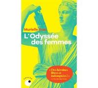 L'Odyssée des femmes Murielle Szac (Auteur)