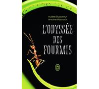 L'odyssée des fourmis - Audrey Dussutour - J'ai Lu - Poche - Essai