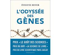 L'odyssée des gènes Évelyne Heyer (Auteur)