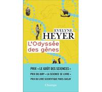 L'Odyssée des gènes Évelyne Heyer (Auteur)