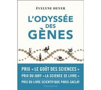 L'odyssée des gènes Évelyne Heyer (Auteur)
