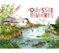 L'ODYSSÉE DES RIVIÈRES (COLL. OHÉ LA SCIENCE !)